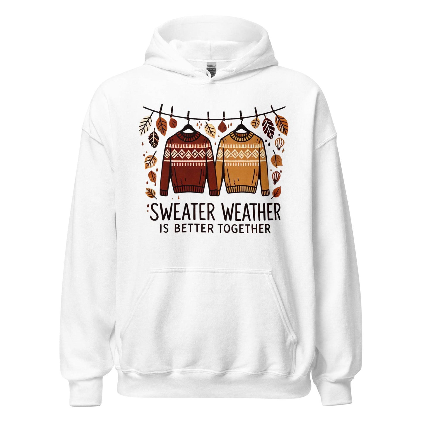 Unisex Fall Printed Hoodie – "Sweater Weather is Better Together" – Cozy Fall Hoodie for Couples & Friends" - Occasion Nation Studio