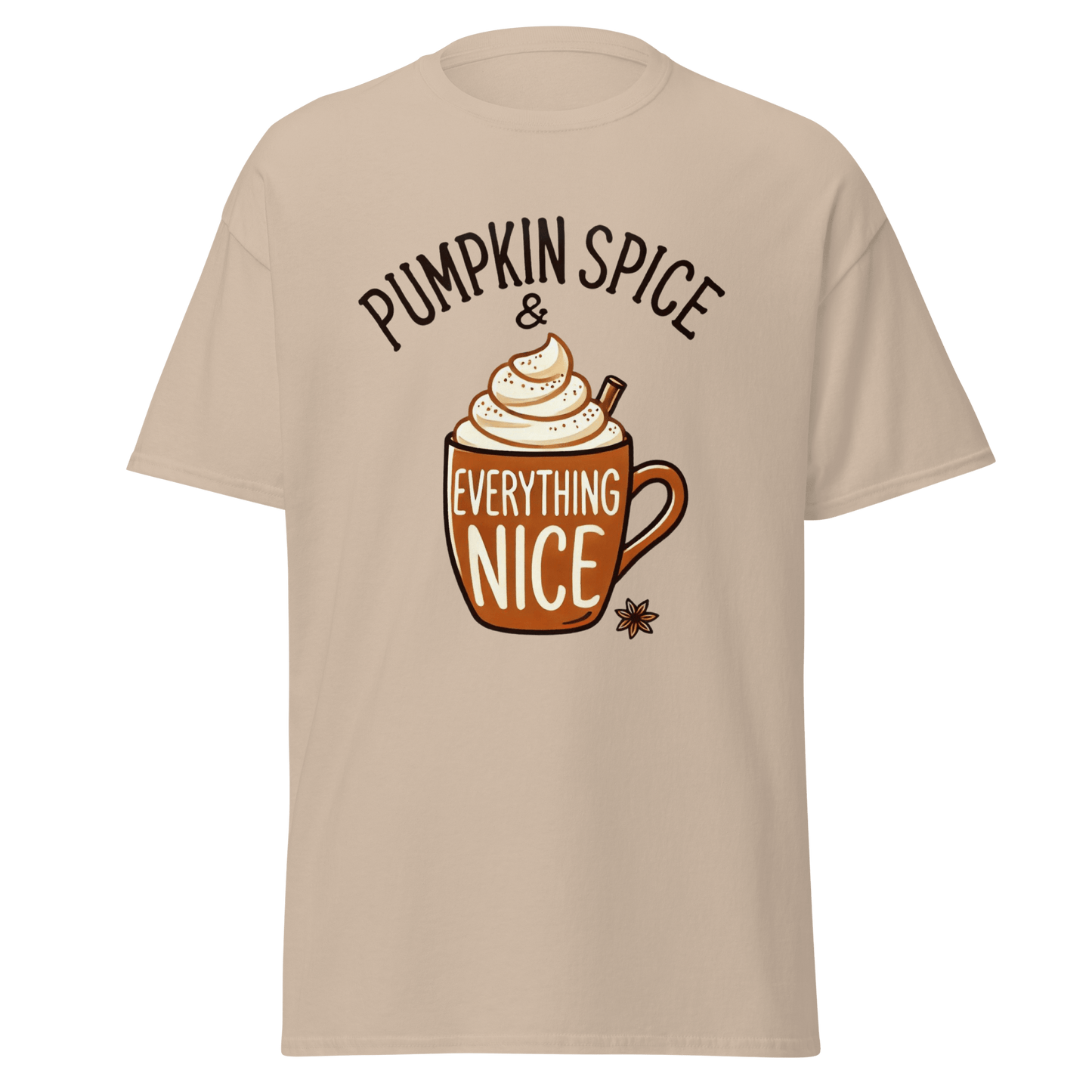 Sand - Thanksgiving T-Shirt - Pumpkin Spice & Everything Nice