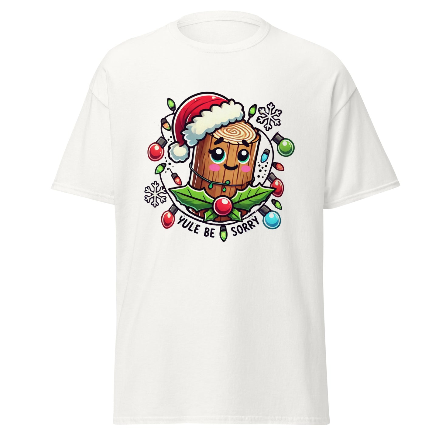 Yule Be Sorry Funny Christmas T-Shirt – Festive Holiday Outfit & Seasonal Clothing - Occasion Nation Studio