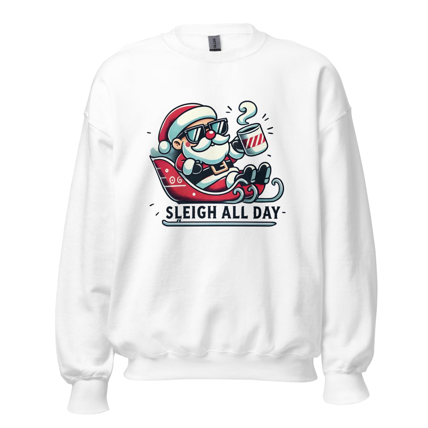 Sleigh All Day Santa Christmas Sweatshirt – Festive Holiday Outfit & Seasonal Clothing - Occasion Nation Studio