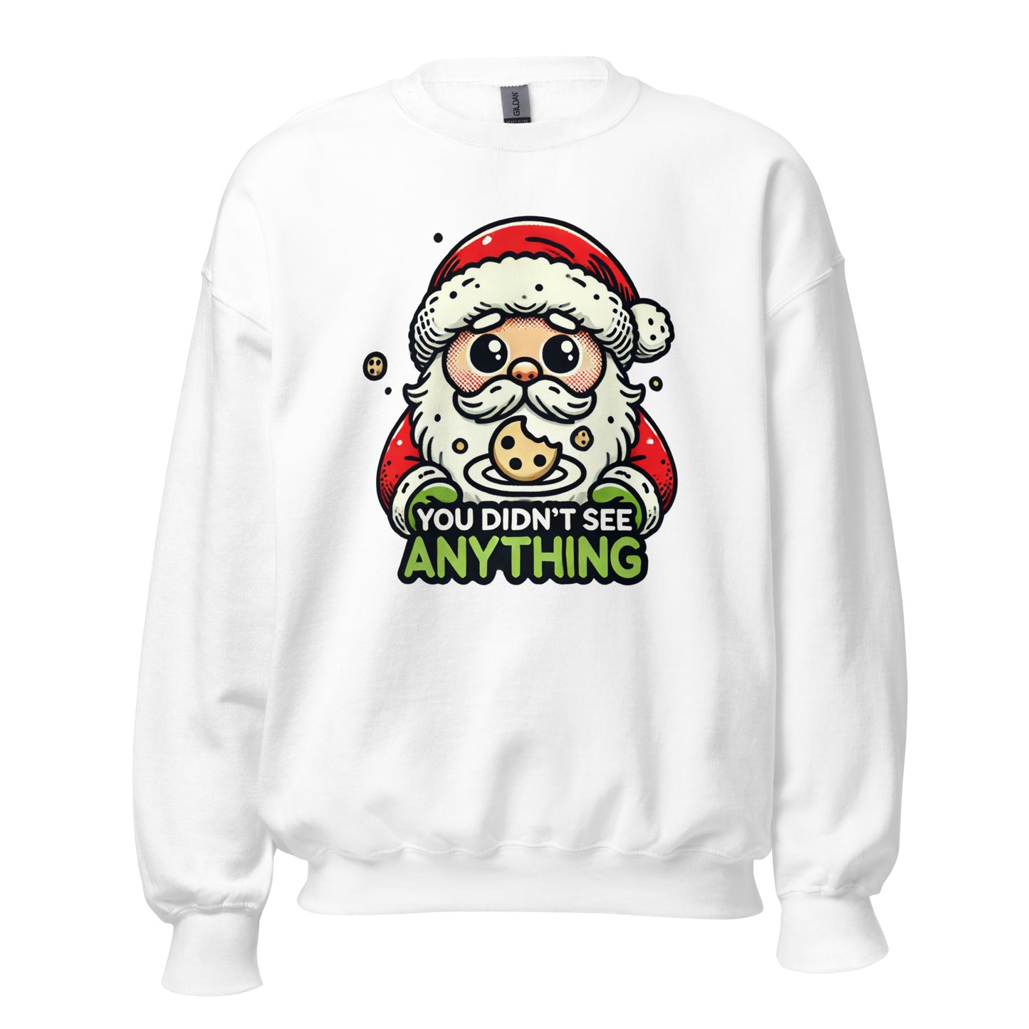 You Didn’t See Anything Funny Santa Christmas Sweatshirt – Festive Holiday Outfit & Seasonal Clothing - Occasion Nation Studio