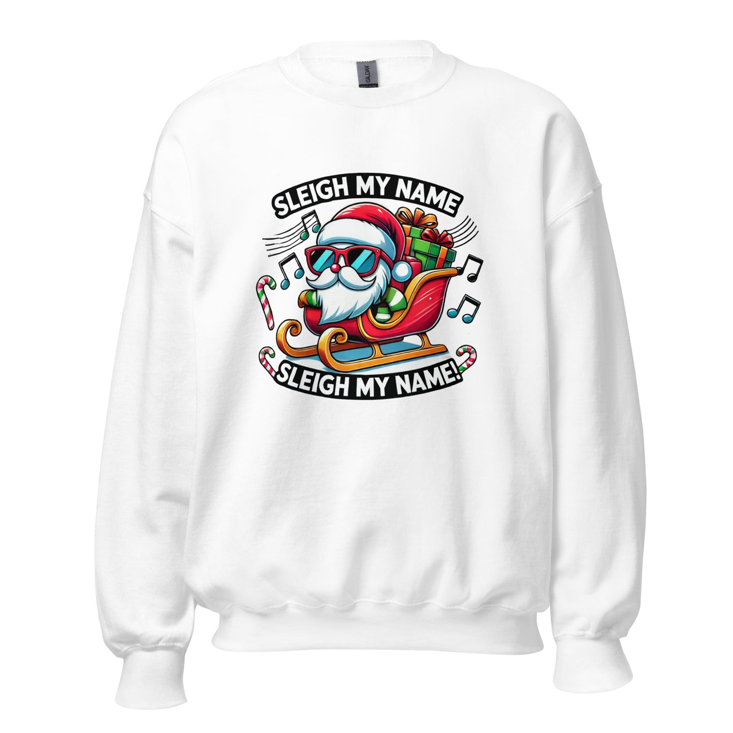 Sleigh My Name! Sleigh My Name! Funny Christmas Sweatshirt – Festive Holiday Outfit & Seasonal Clothing - Occasion Nation Studio