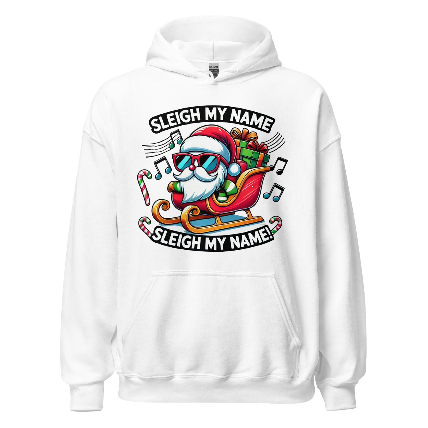 Sleigh My Name! Sleigh My Name! Funny Christmas Hoodie – Cozy Holiday Outfit & Seasonal Clothing - Occasion Nation Studio