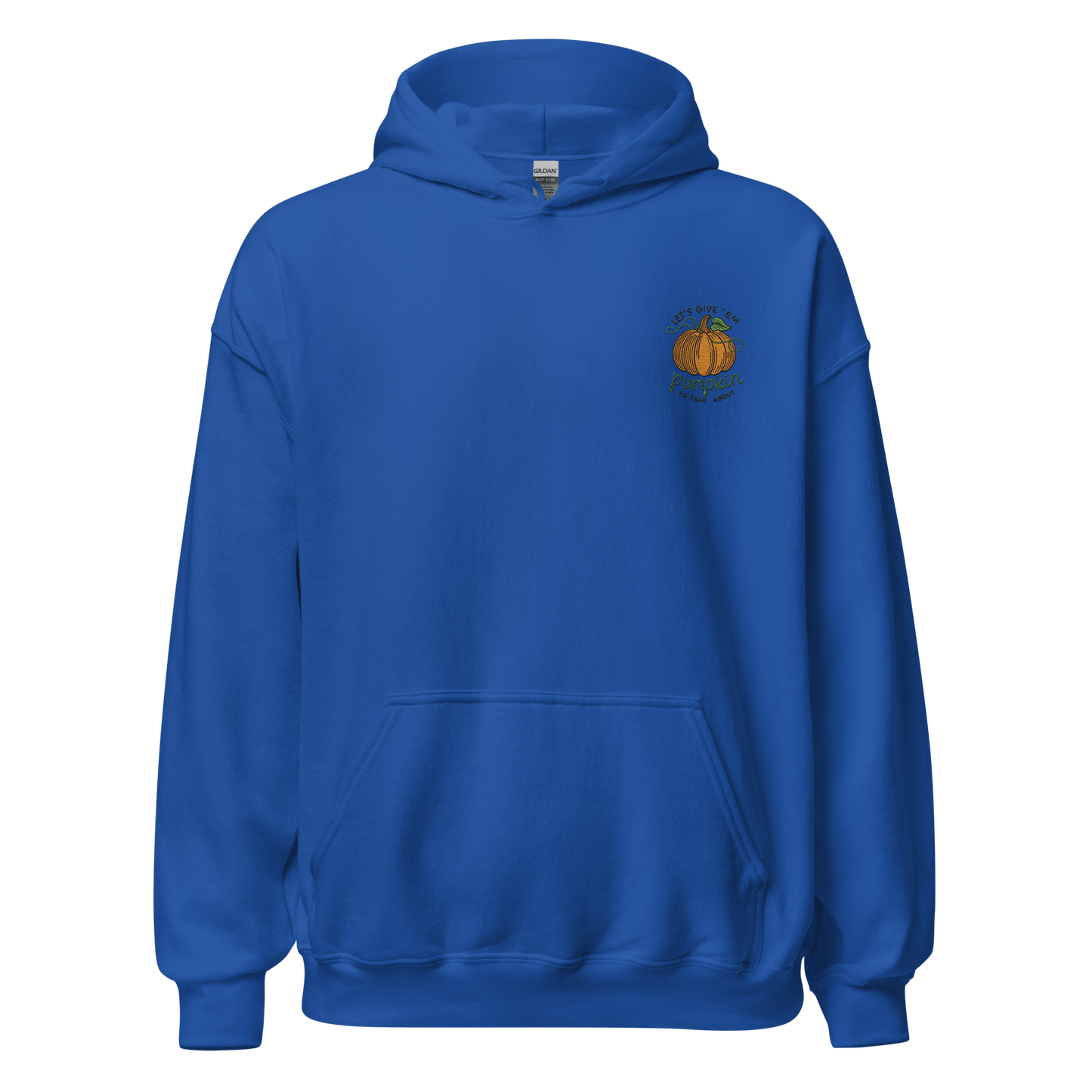 Thanksgiving Hoodie - Let's Give 'em Pumpkin to Talk About