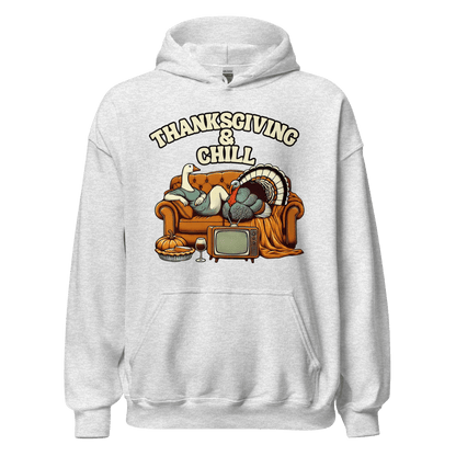 Thanksgiving Hoodie - Thanksgiving & Chill