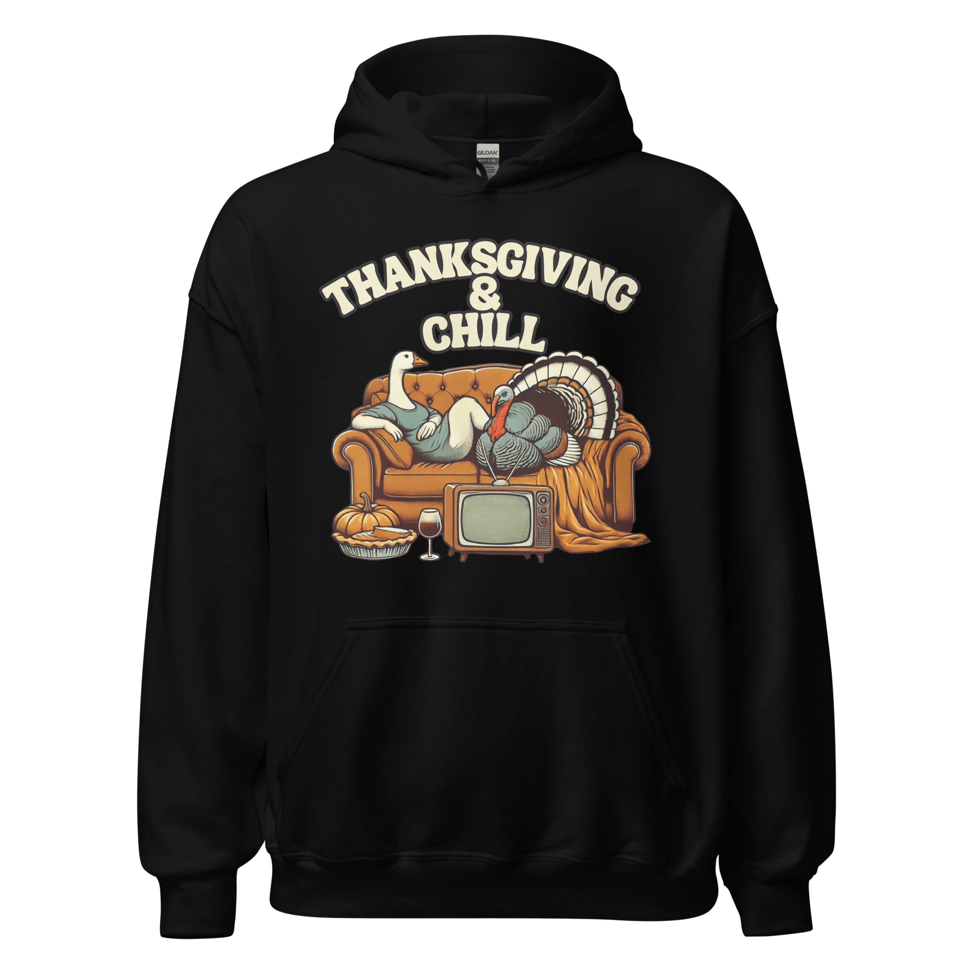 Thanksgiving Hoodie - Thanksgiving & Chill