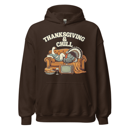 Thanksgiving Hoodie - Thanksgiving & Chill