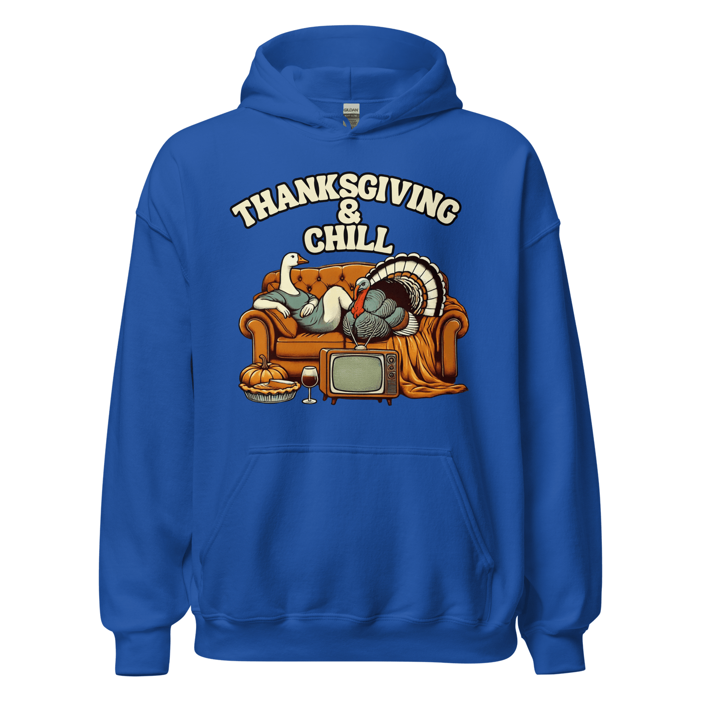 Thanksgiving Hoodie - Thanksgiving & Chill