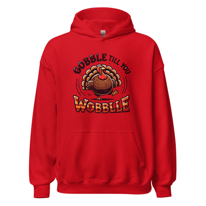 Thanksgiving Hoodie - Gobble Till You Wobble