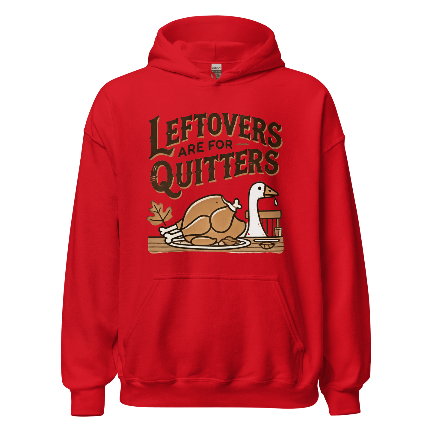 Thanksgiving Hoodie - Leftovers Are For Quitters