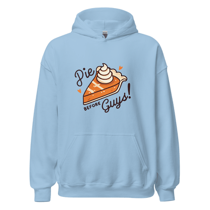 Thanksgiving Hoodie - Pie Before Guys!