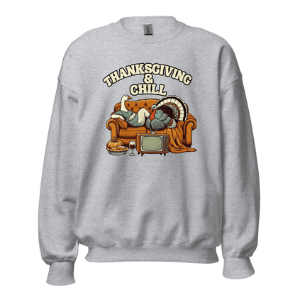 Thanksgiving Sweatshirt - Thanksgiving & Chill