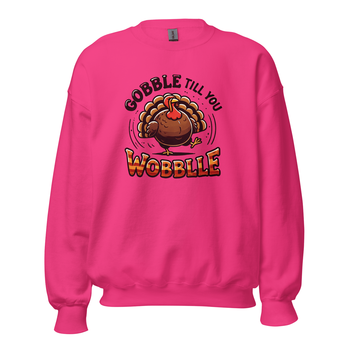 Thanksgiving Sweatshirt - Gobble Till You Wobble