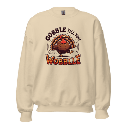 Thanksgiving Sweatshirt - Gobble Till You Wobble