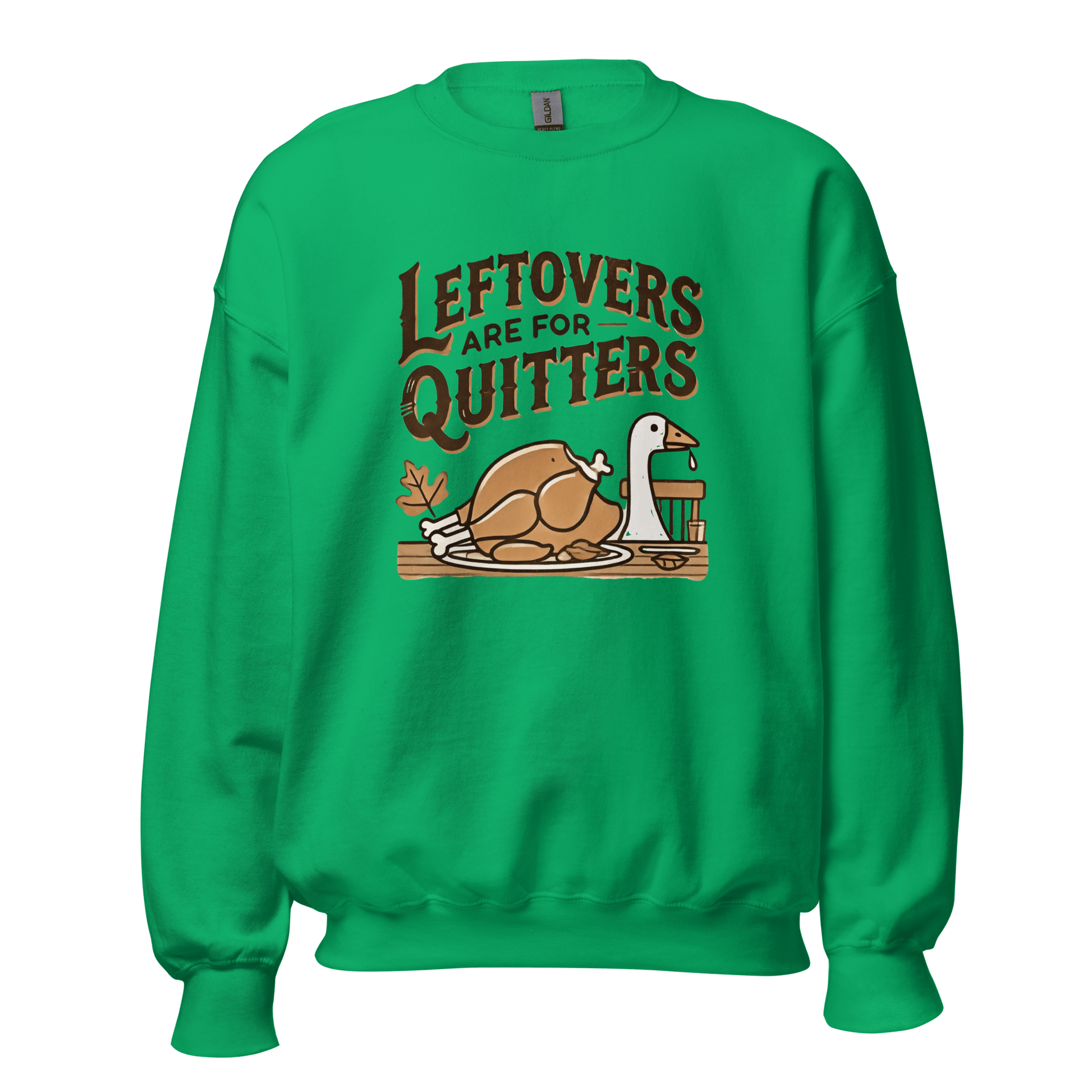 Thanksgiving Sweatshirt - Leftovers Are For Quitters