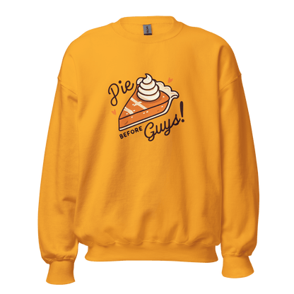 Thanksgiving Sweatshirt - Pie Before Guys!