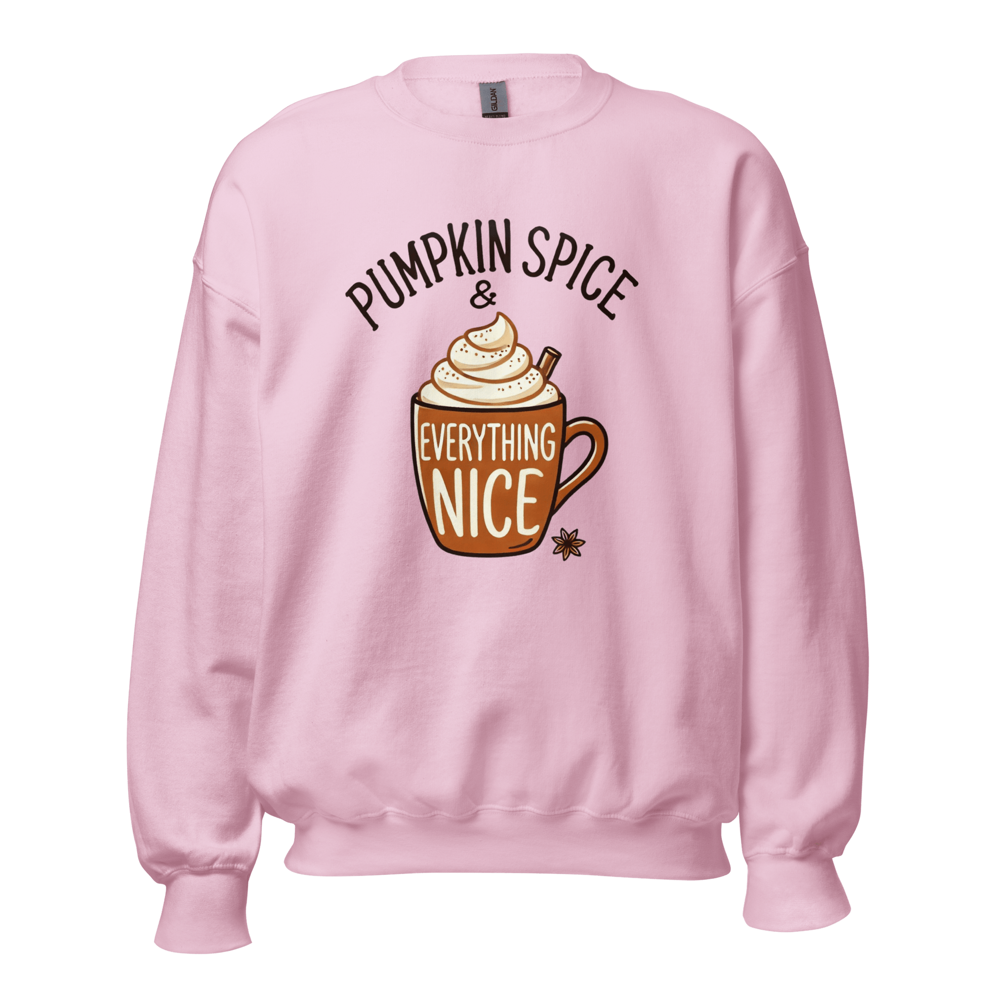 Thanksgiving Sweatshirt - Pumpkin Spice & Everything Nice