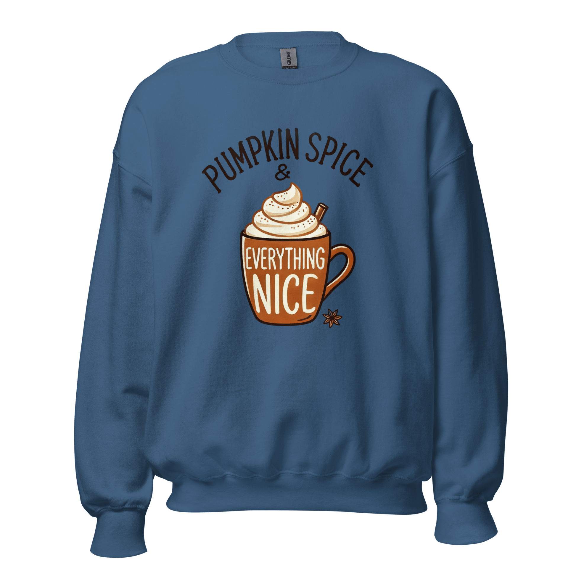 Thanksgiving Sweatshirt - Pumpkin Spice & Everything Nice