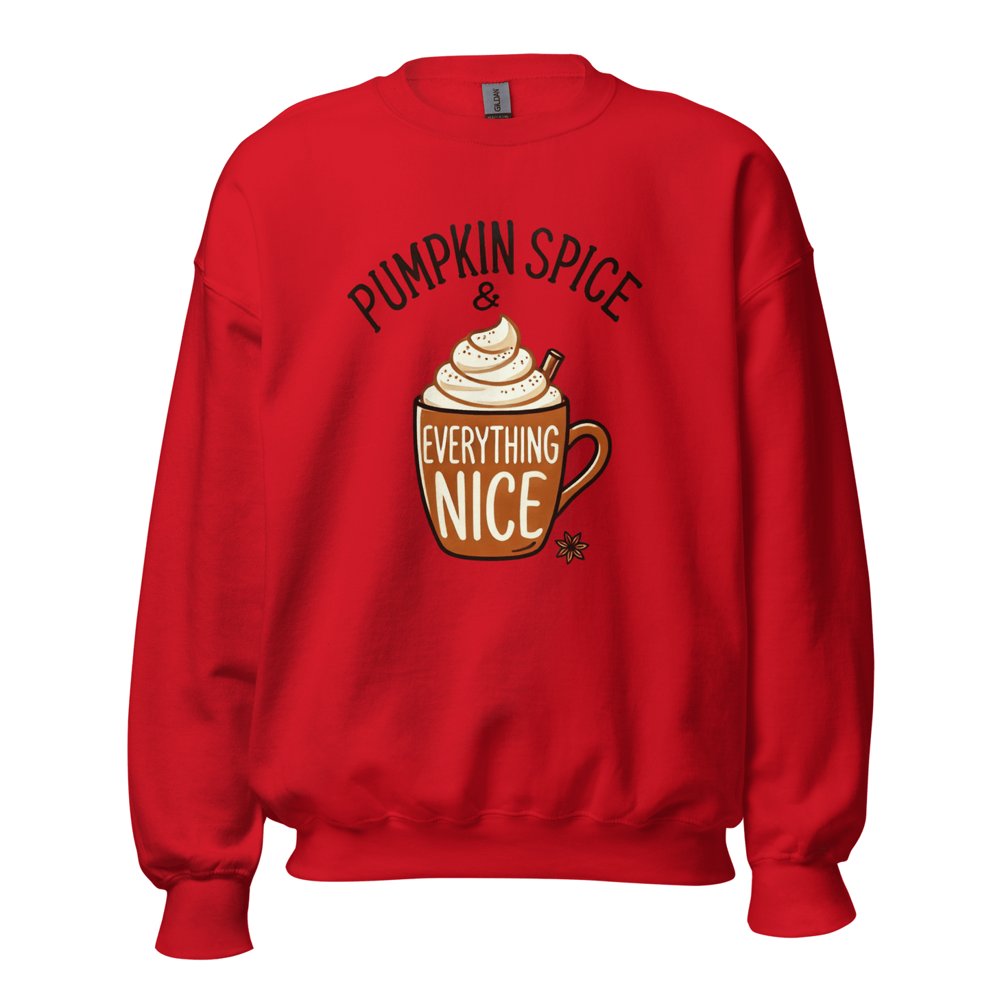 Thanksgiving Sweatshirt - Pumpkin Spice & Everything Nice