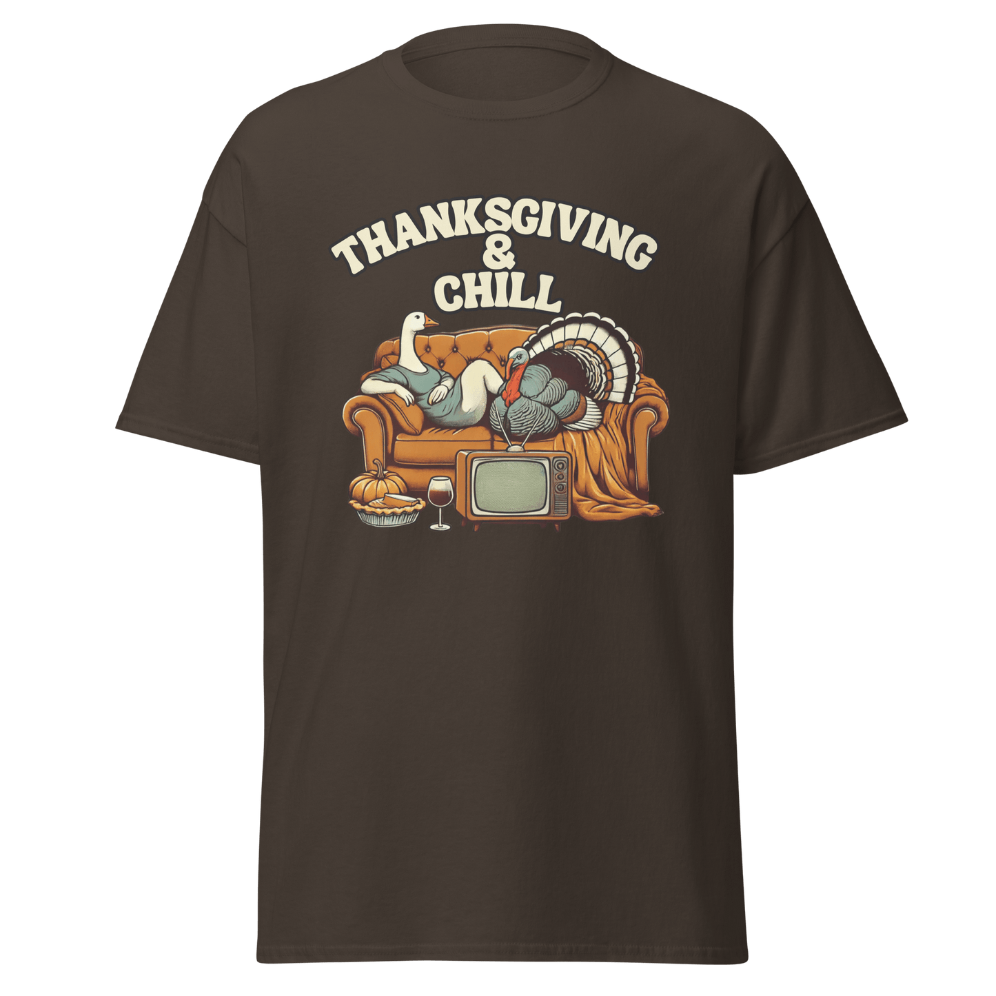 Thanksgiving T-Shirt - Thanksgiving & Chill