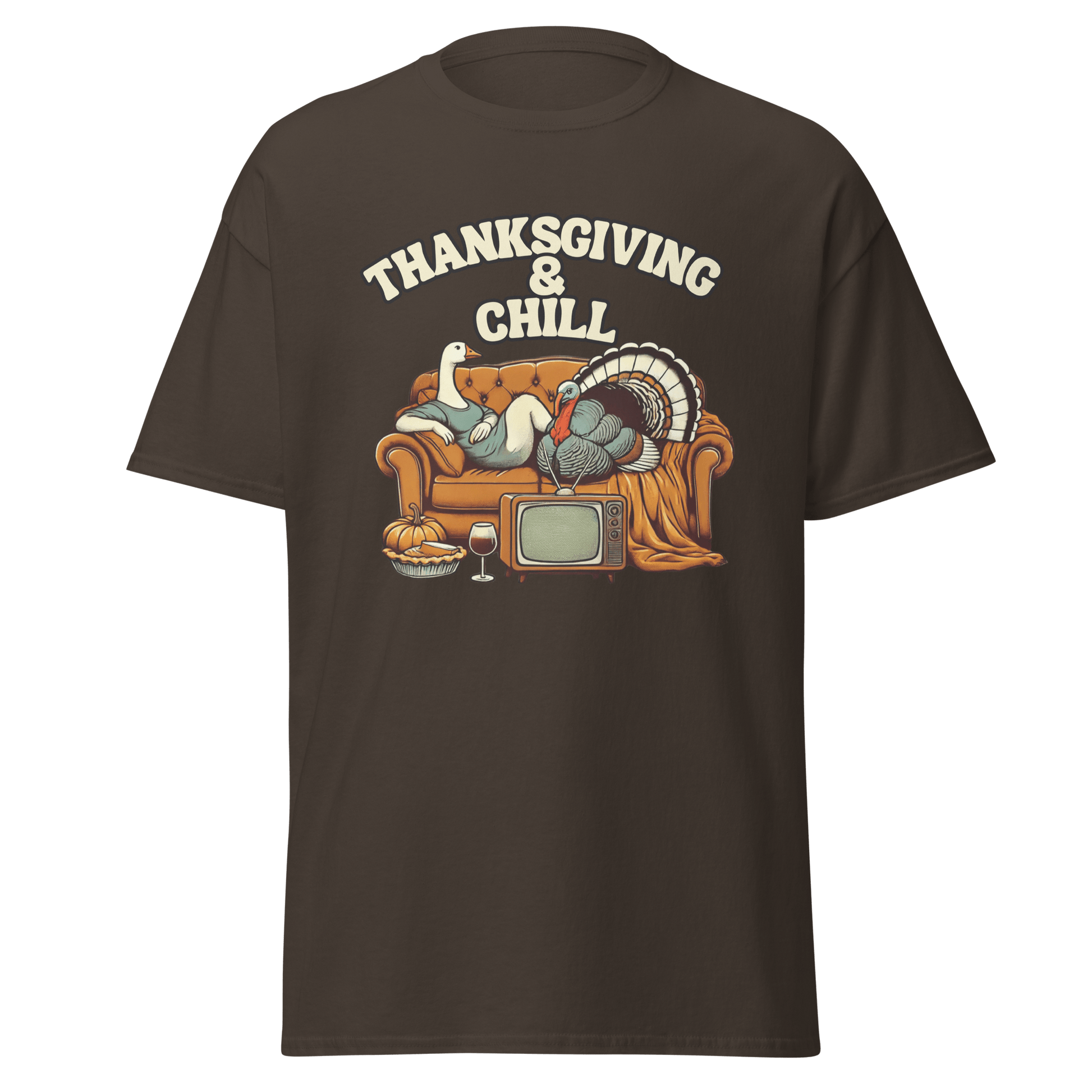 Thanksgiving T-Shirt - Thanksgiving & Chill