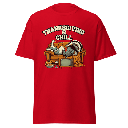 Thanksgiving T-Shirt - Thanksgiving & Chill