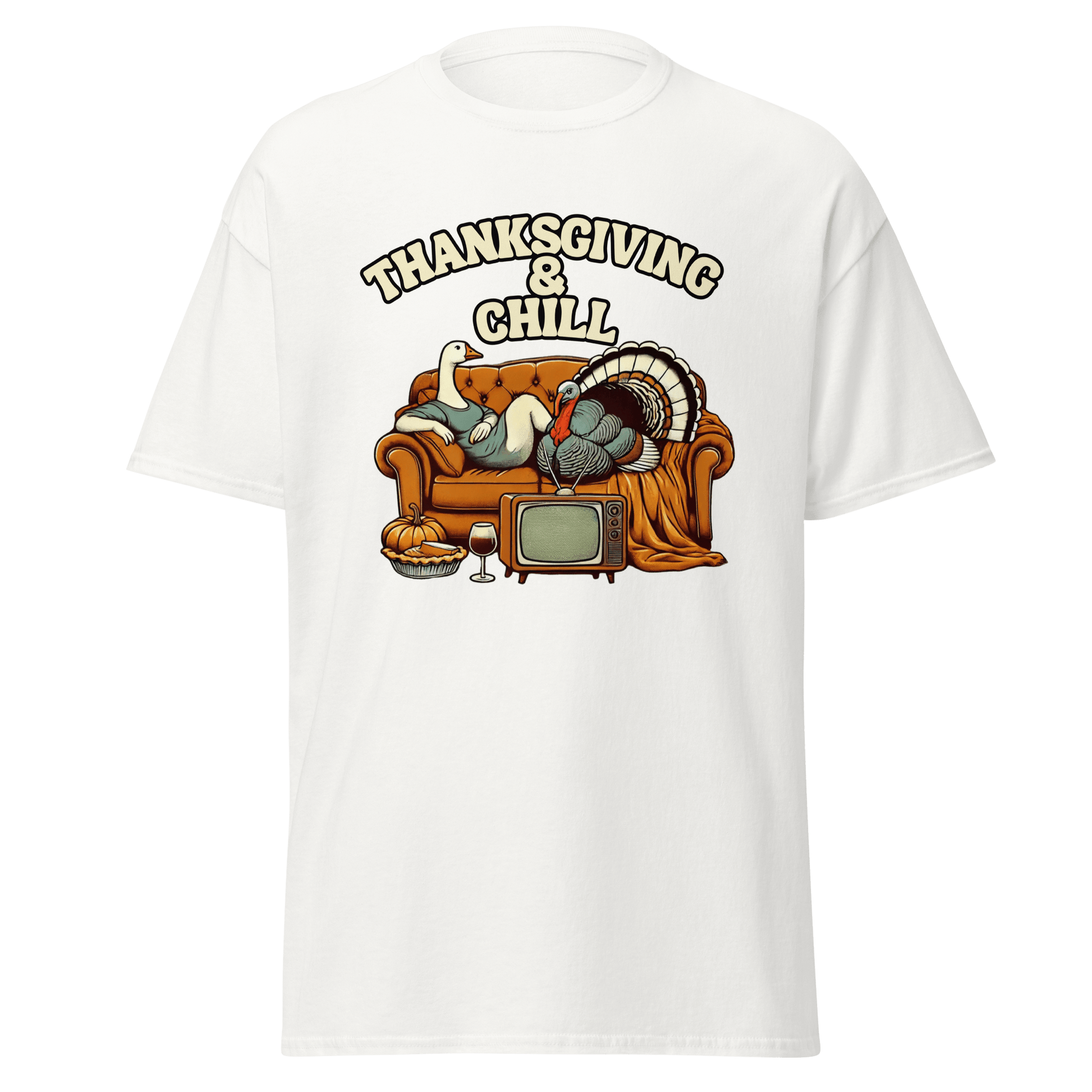 Thanksgiving T-Shirt - Thanksgiving & Chill