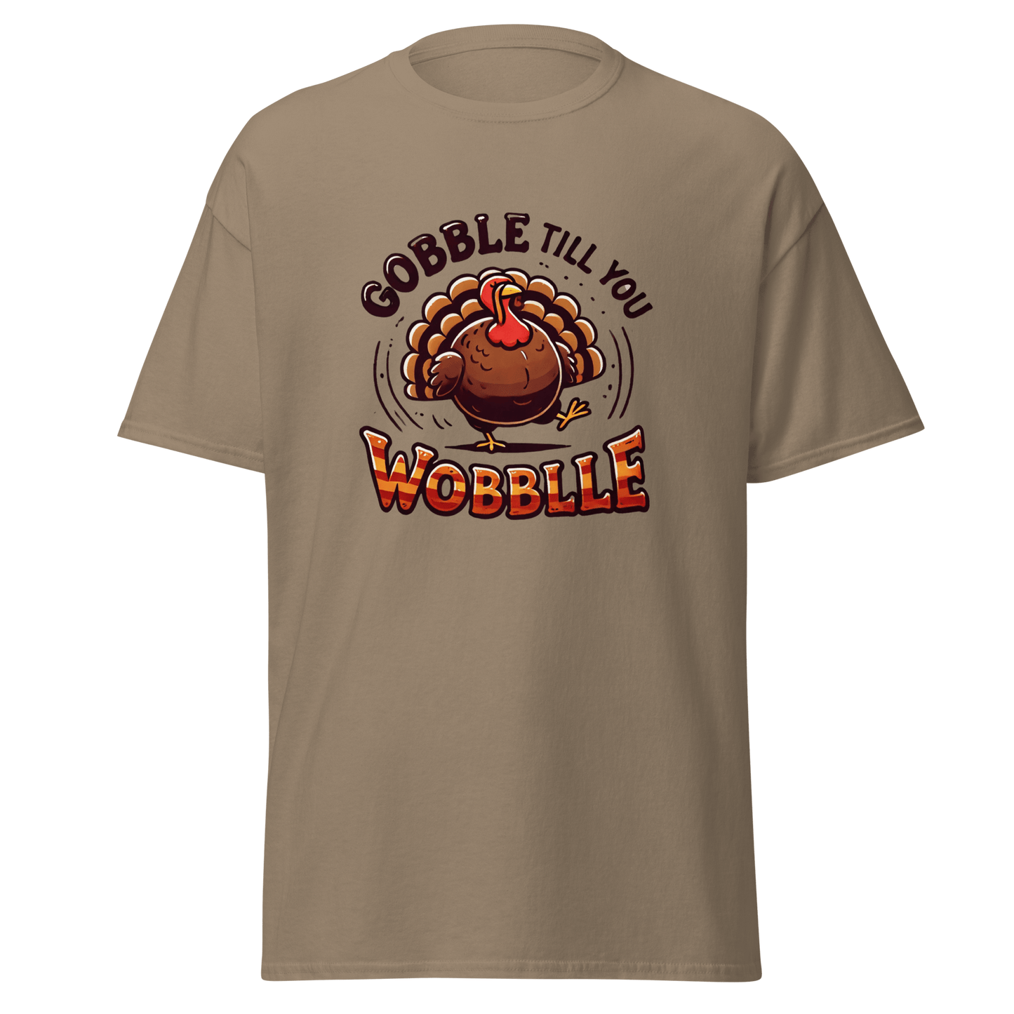 Thanksgiving T-Shirt - Gobble Till You Wobble