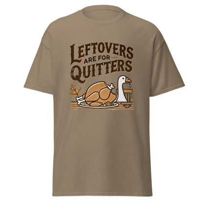 Thanksgiving T-Shirt - Leftovers Are For Quitters