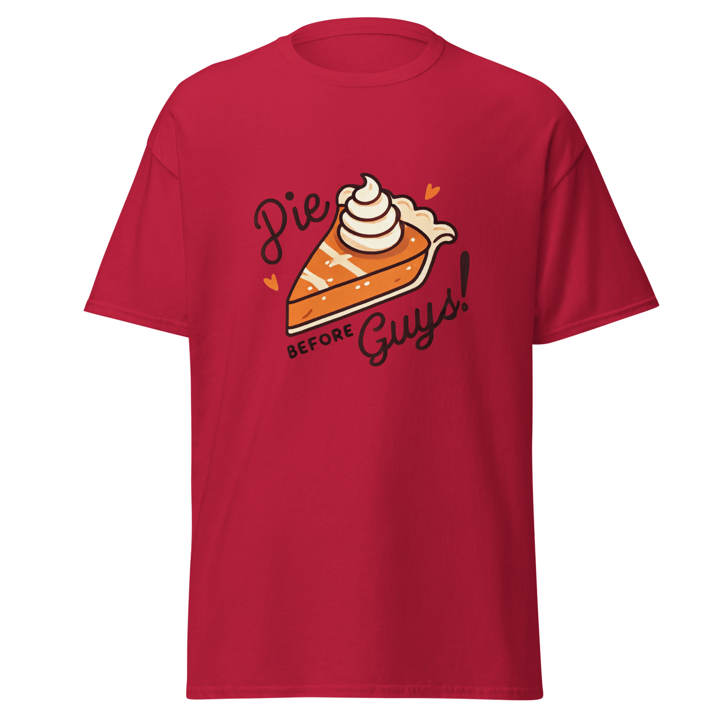 Thanksgiving T-Shirt - Pie Before Guys!