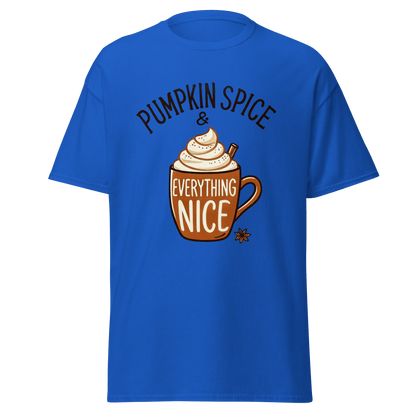 Thanksgiving T-Shirt - Pumpkin Spice & Everything Nice