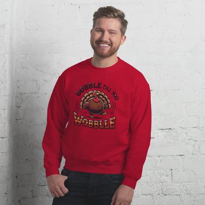 Thanksgiving Sweatshirt - Gobble Till You Wobble