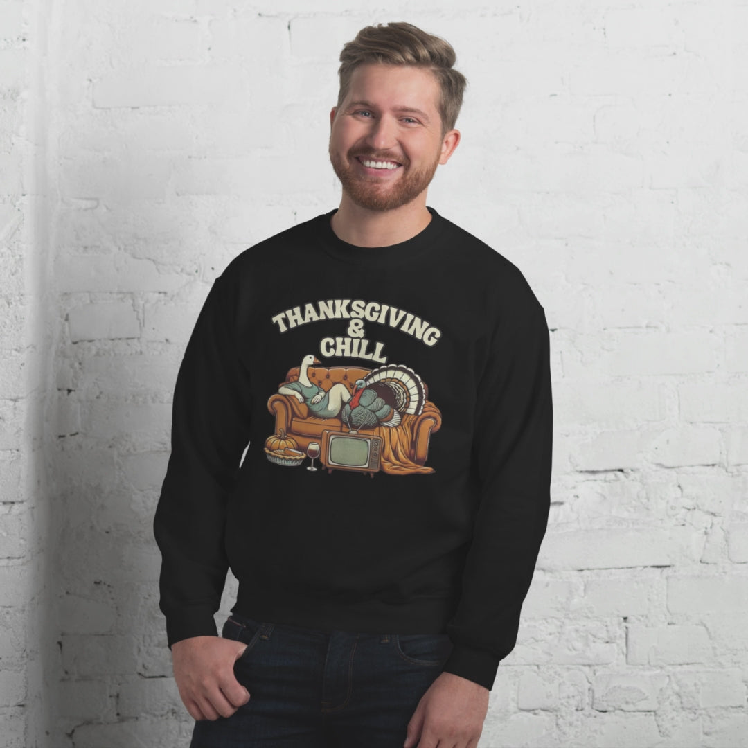 Thanksgiving Sweatshirt - Thanksgiving & Chill