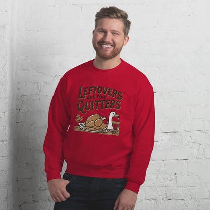 Thanksgiving Sweatshirt - Leftovers Are For Quitters