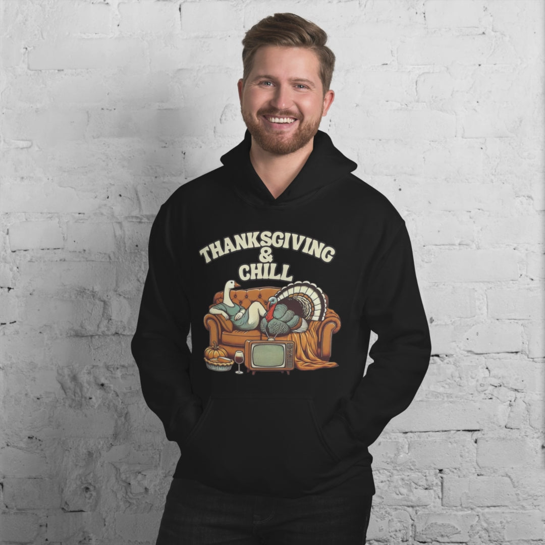 Thanksgiving Hoodie - Thanksgiving & Chill