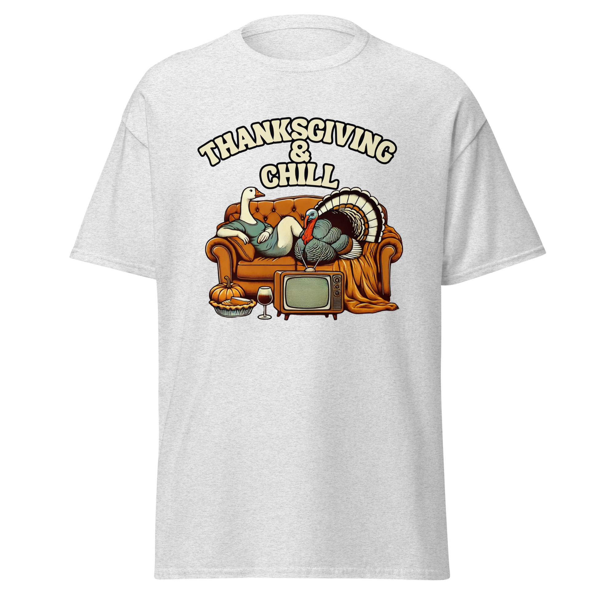 Thanksgiving T-Shirt - Thanksgiving & Chill