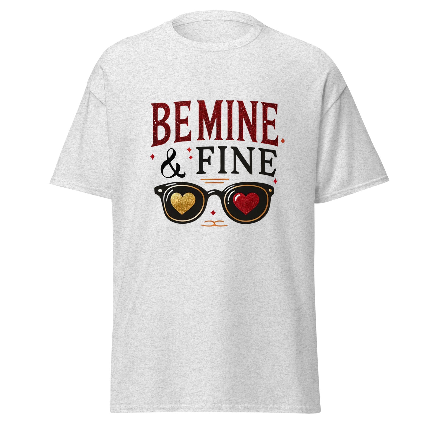 Be Mine & Fine - Valentine’s Day T-Shirt – Lightweight and Festive - Occasion Nation Studio