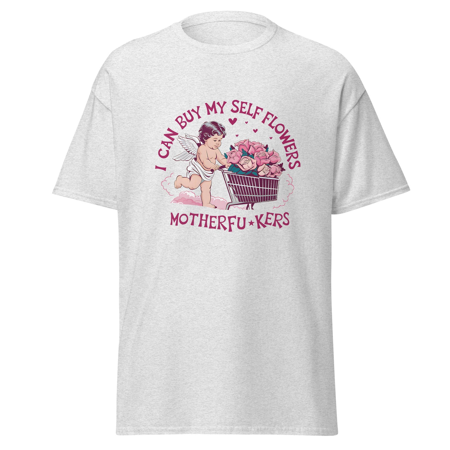 I Can Buy Myself Flowers - Valentine’s Day T-Shirt – Lightweight and Festive - Occasion Nation Studio