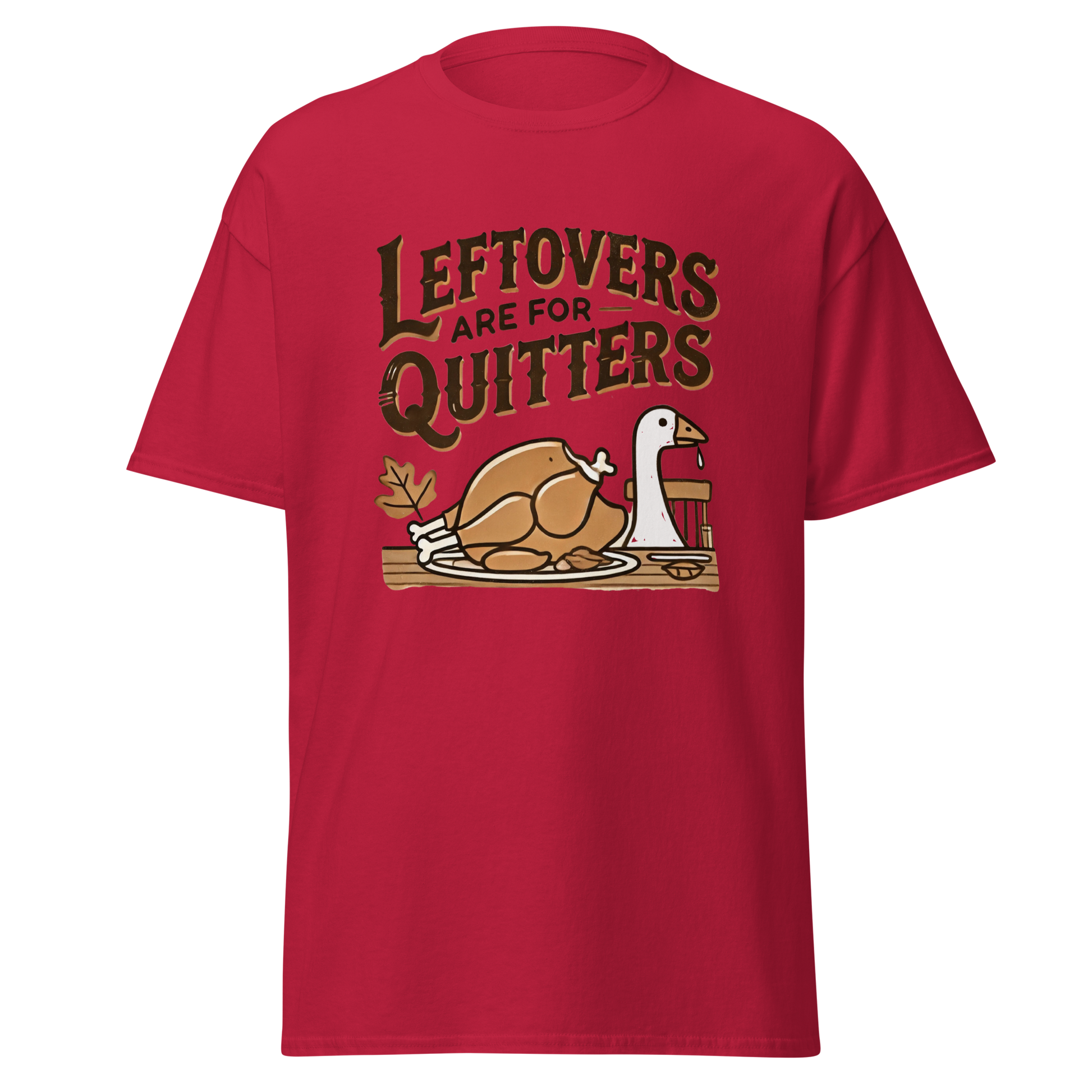 Thanksgiving T-Shirt - Leftovers Are For Quitters