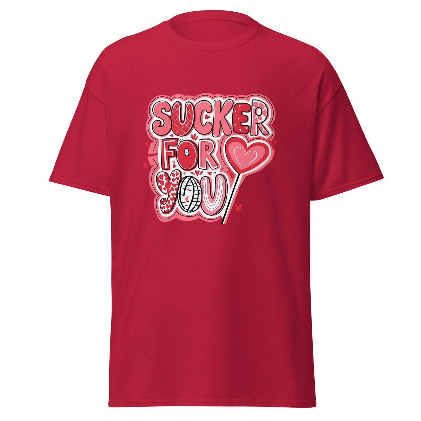 Sucker for You - Valentine’s Day T-Shirt – Lightweight and Comfortable - Occasion Nation Studio