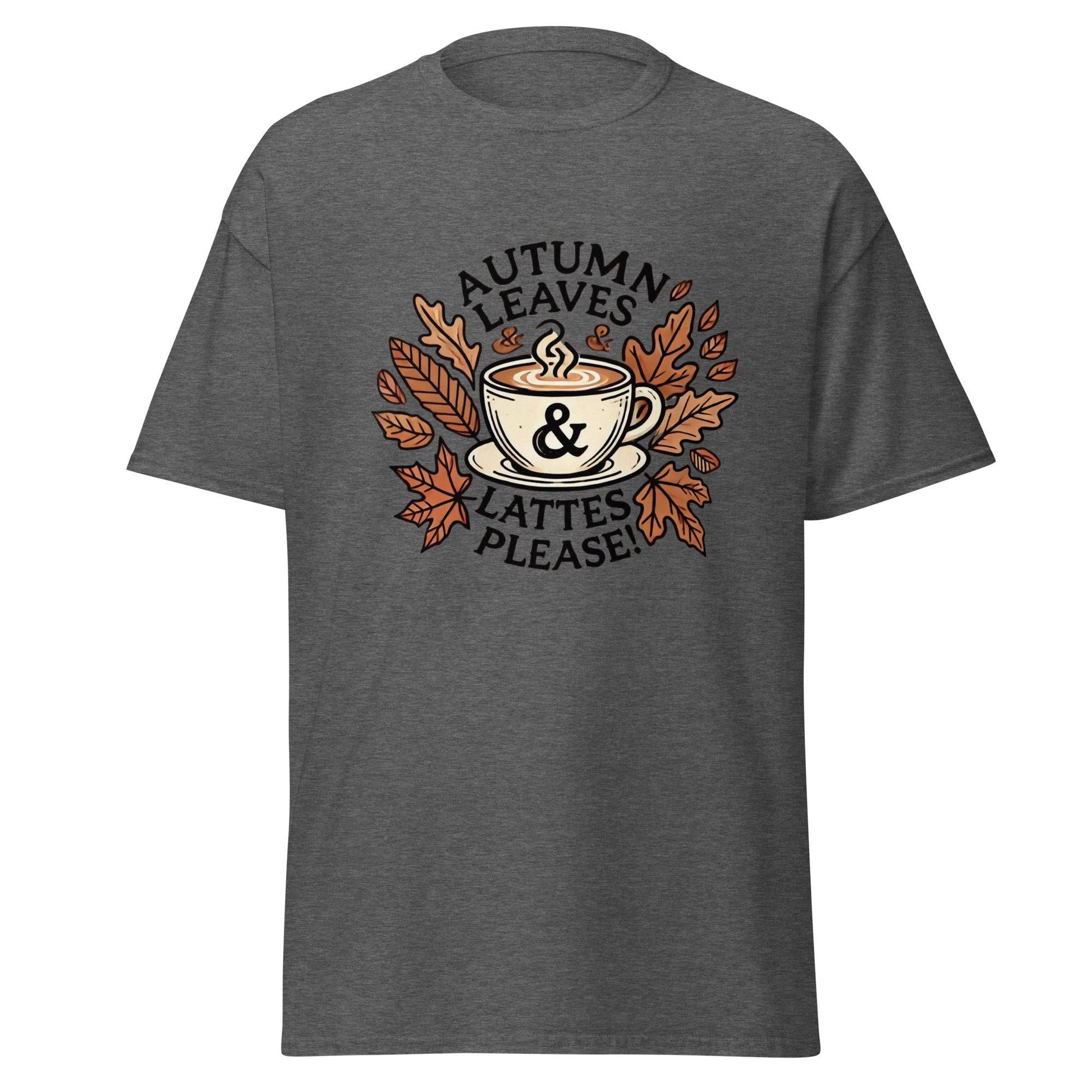 Unisex Fall Printed T-Shirt – "Autumn Leaves, Lattes Please!" – Cozy Fall Graphic Tee for Autumn Lovers - Occasion Nation Studio