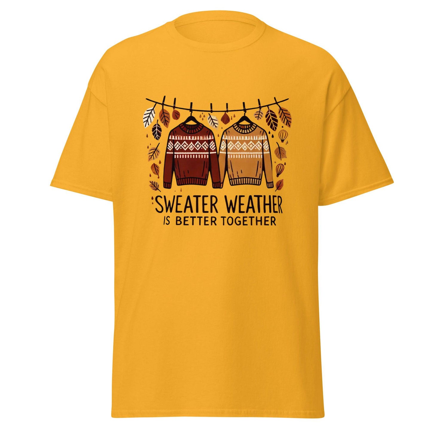 Unisex Fall Printed T-Shirt – "Sweater Weather is Better Together" – Fun Fall Graphic Tee for Cozy Days" - Occasion Nation Studio