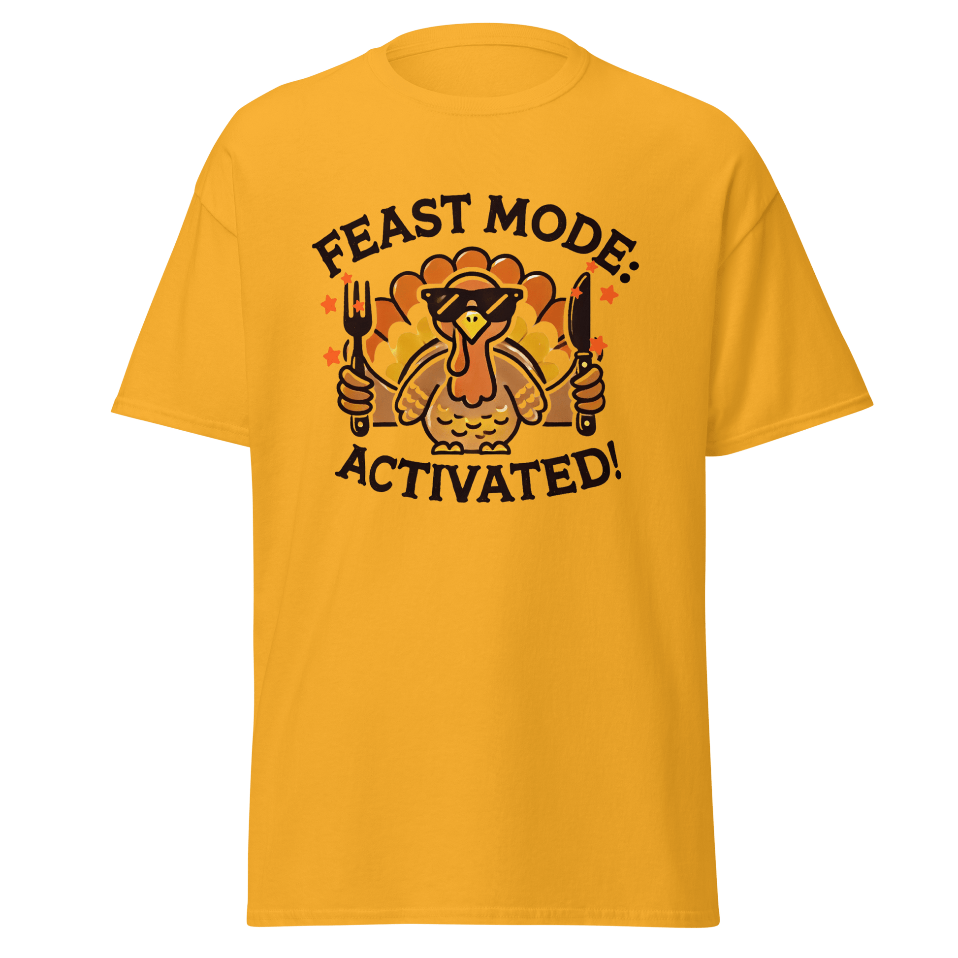 Gold - Thanksgiving T-Shirt - Feast Mode: Activated!