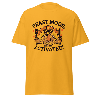 Gold - Thanksgiving T-Shirt - Feast Mode: Activated!