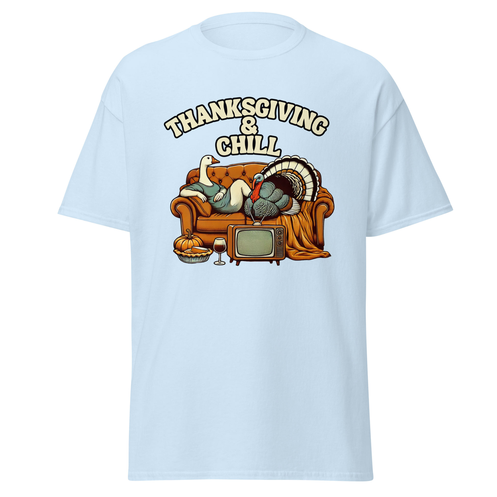 Light Blue - Thanksgiving T-Shirt - Thanksgiving & Chill