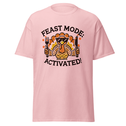 Light Pink - Thanksgiving T-Shirt - Feast Mode: Activated!