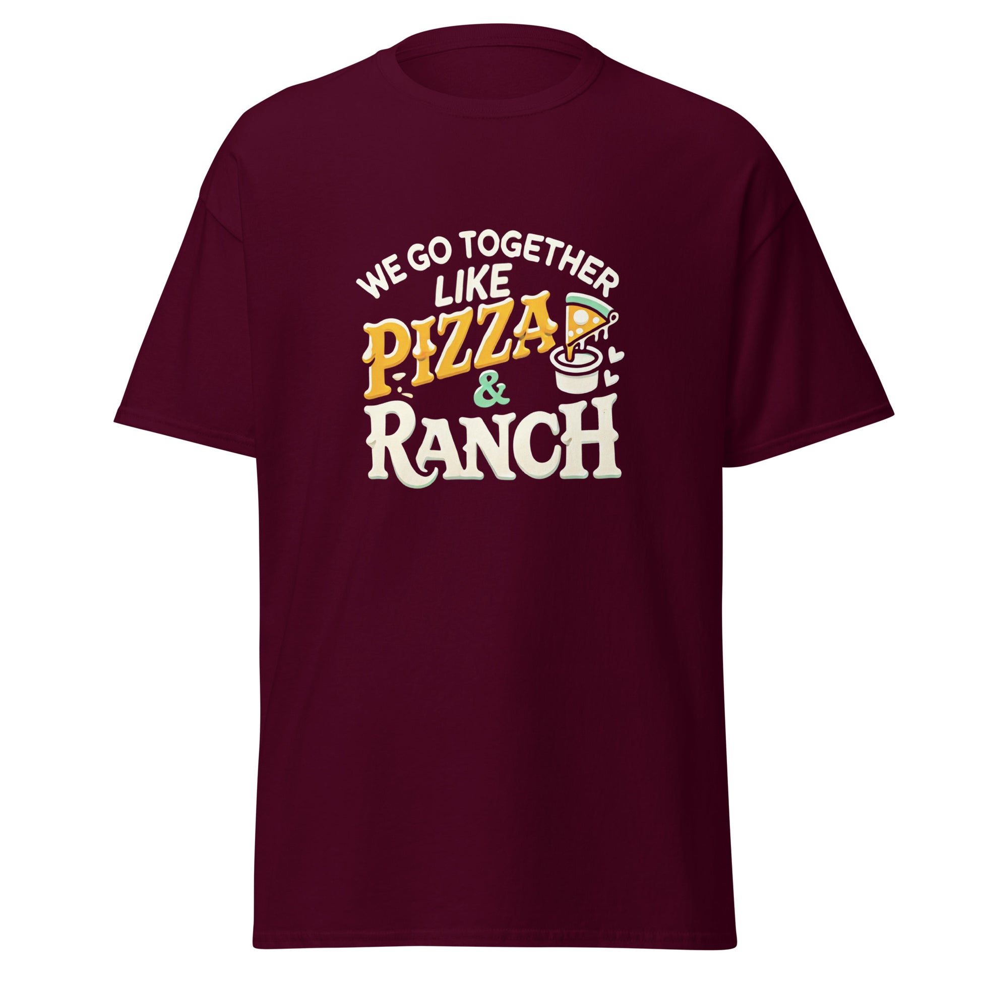 We Go Together like Pizza & Ranch - Valentine’s Day T-Shirt – Stylish & Comfortable Love-Inspired - Occasion Nation Studio