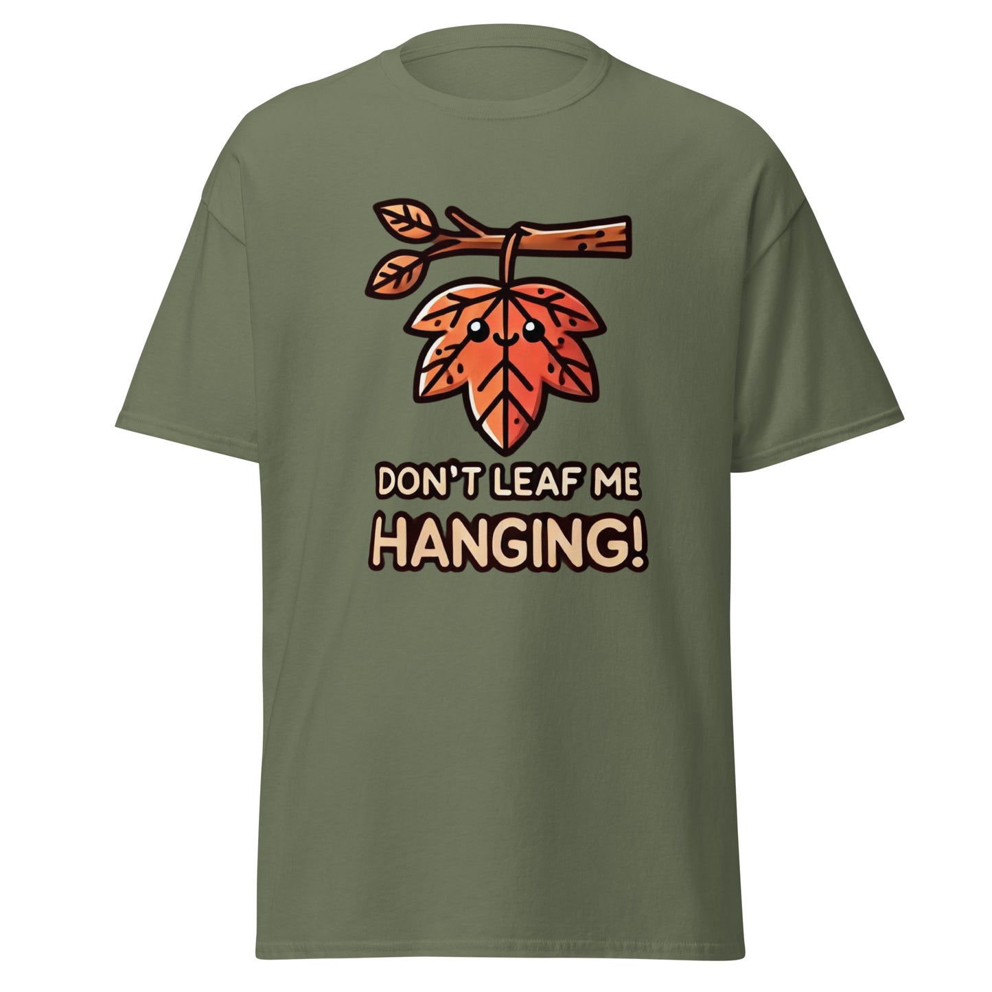 Unisex Fall Printed T-Shirt– "Don't Leaf Me Hanging!" – Fun Fall Graphic Tee for Autumn Lovers - Occasion Nation Studio