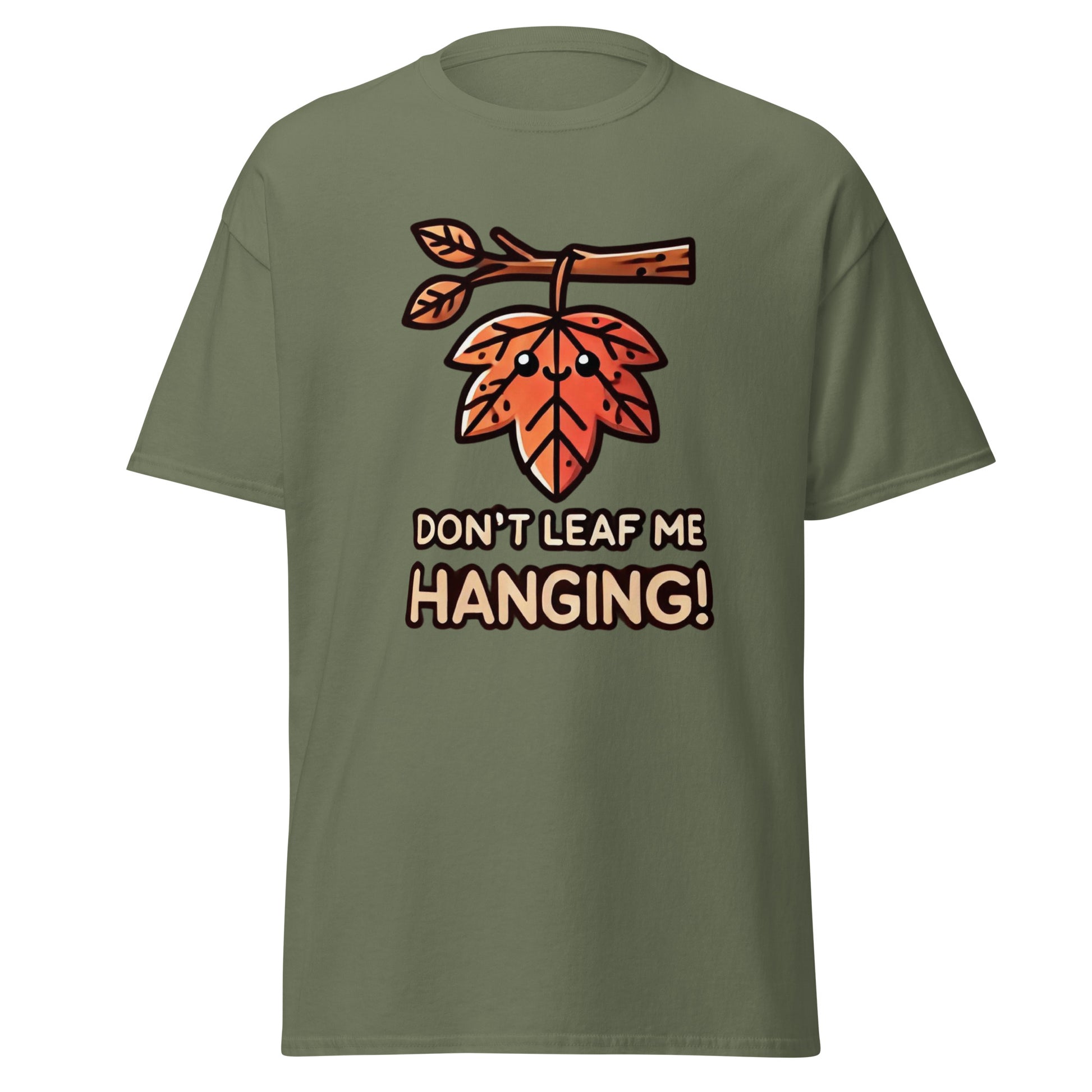 Unisex Fall Printed T-Shirt– "Don't Leaf Me Hanging!" – Fun Fall Graphic Tee for Autumn Lovers - Occasion Nation Studio