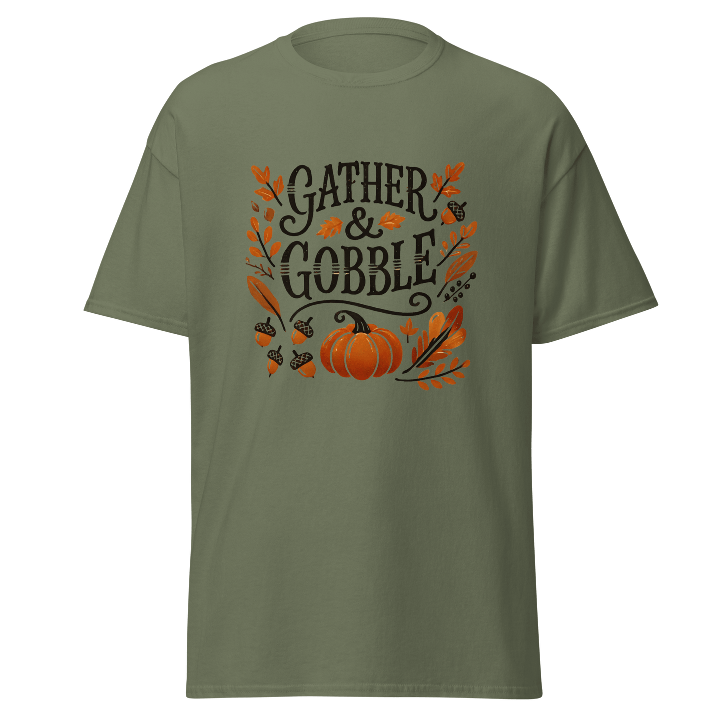 Military Green - Thanksgiving T-Shirt - Gather & Gobble